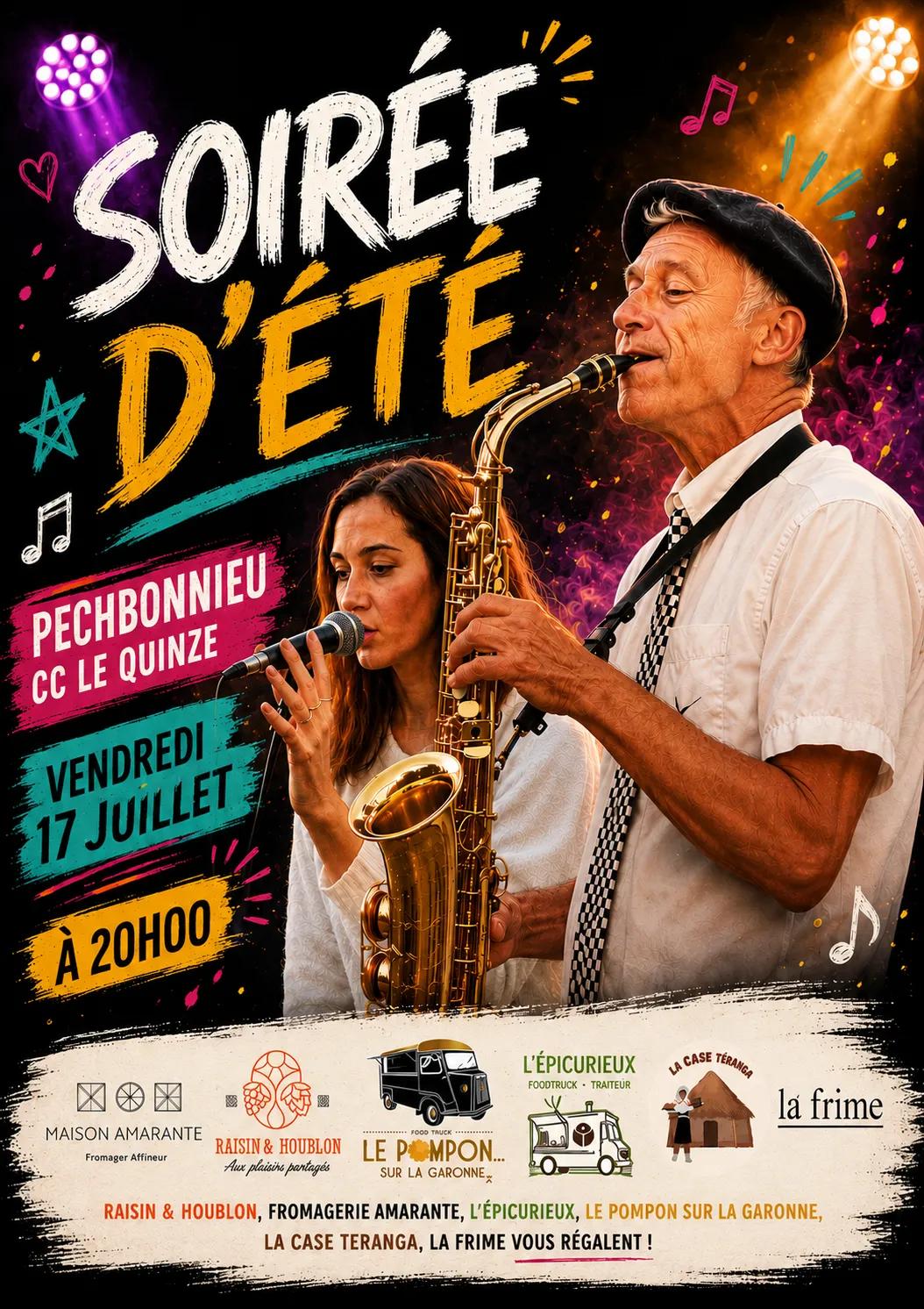 Soirée du vendredi 17 Juillet